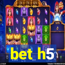 bet h5